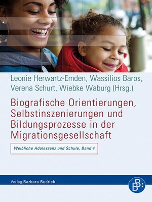 cover image of Biografische Orientierungen, Selbstinszenierungen und Bildungsprozesse in der Migrationsgesellschaft